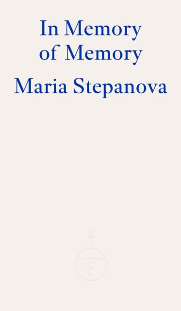 In Memory of Memory 9781804270585 Mariia Stepanova