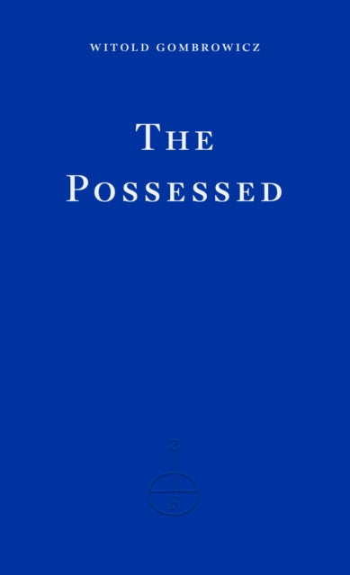 Possessed 9781804270615 Witold Gombrowicz
