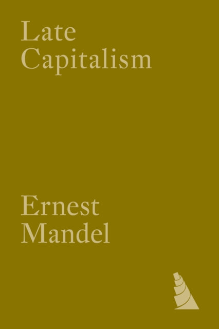 Book cover of: Late Capitalism. By: Ernest Mandel