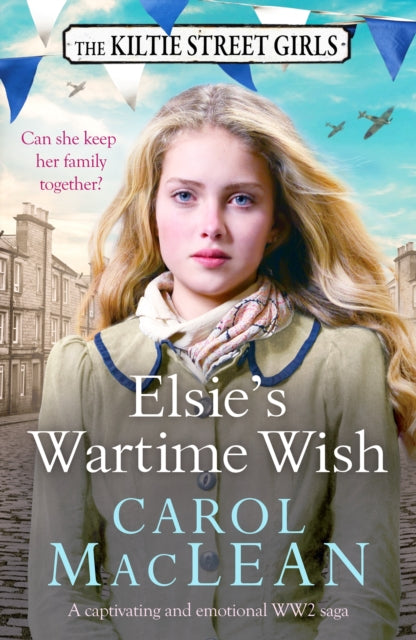 Book cover of: Elsie's Wartime Wish. By: Carol MacLean