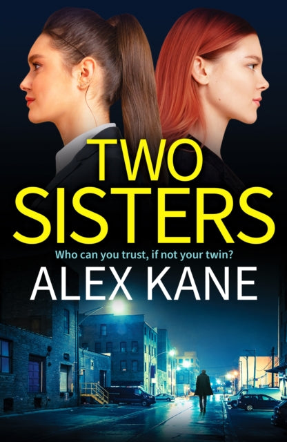Book cover of: Two Sisters. By: Alex Kane