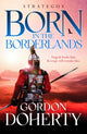 Book cover of: Strategos: Born in the Borderlands. By: Gordon Doherty