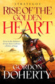 Book cover of: Strategos: Rise of the Golden Heart. By: Gordon Doherty