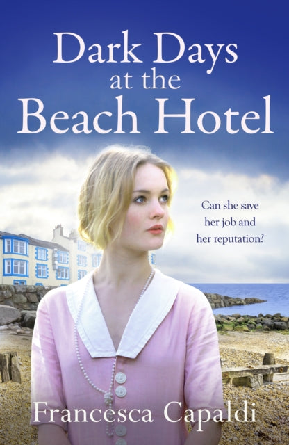 Book cover of: Dark Days at the Beach Hotel. By: Francesca Capaldi