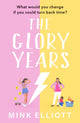 Book cover of: Glory Years. By: Mink Elliott