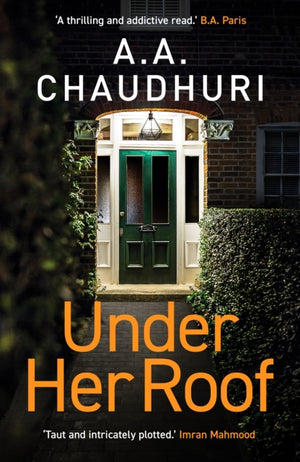 Under Her Roof, A gripping, twisty thriller that you won't be able to put down