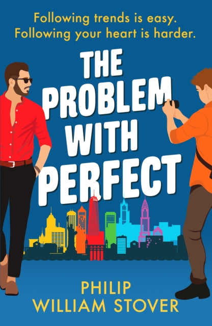 Problem With Perfect, A totally feelgood, fake-fake boyfriend queer romcom that will make you smile 9781804363294 Philip William Stover