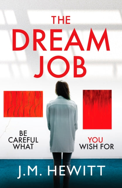 Dream Job, A gripping and chilling psychological thriller