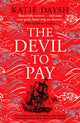 Book cover of: Devil to Pay. By: Katie Daysh