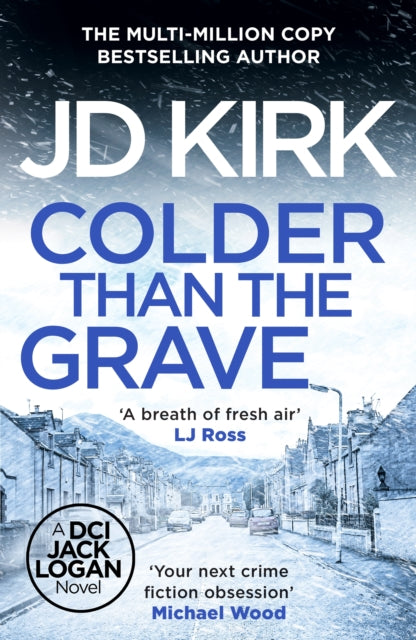 Book cover of: Colder than the Grave. By: J. D. Kirk