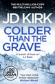 Book cover of: Colder than the Grave. By: J. D. Kirk