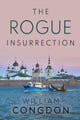Book cover of: Rogue Insurrection. By: William Congdon