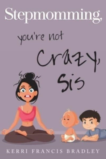 Book cover of: Stepmomming