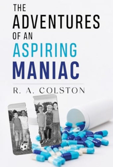 Book cover of: Adventures of an Aspiring Maniac