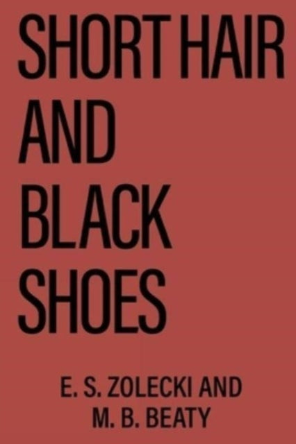 Book cover of: Short Hair and Black Shoes. By: E. S. Zolecki