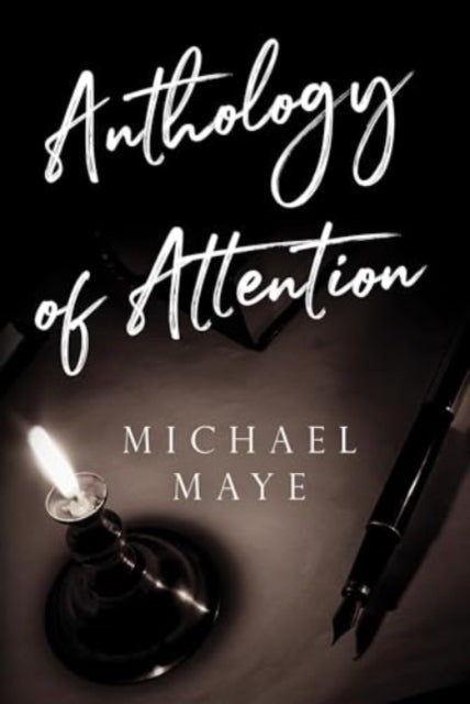 Book cover of: Anthology of Attention
