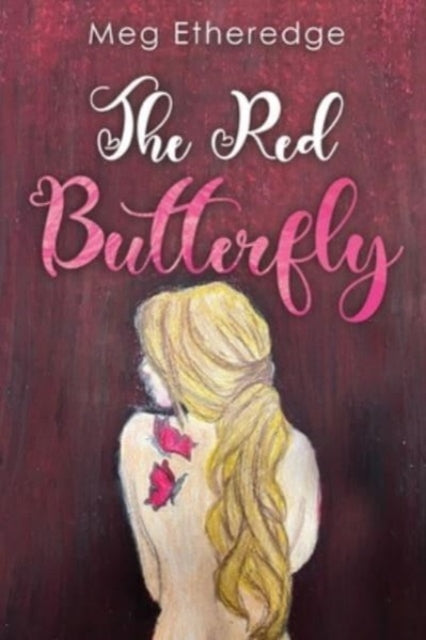 Book cover of: Red Butterfly. By: Meg Etheredge