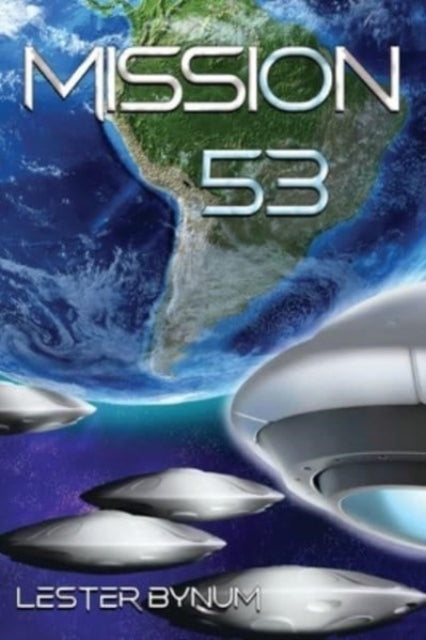 Book cover of: Mission 53. By: Lester Bynum