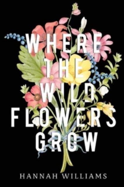 Book cover of: Where the Wildflowers Grow