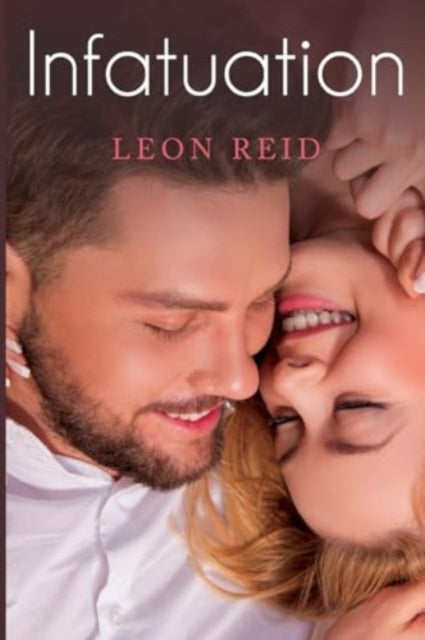 Book cover of: Infatuation. By: Leon Reid