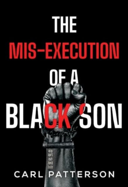 Book cover of: Mis-Execution of a Black Son