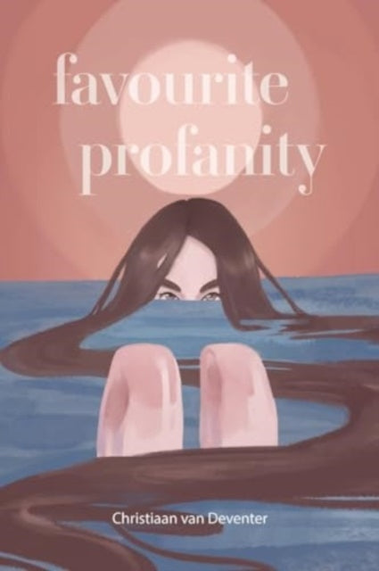 Book cover of: Favourite Profanity. By: Christiaan Van Deventer