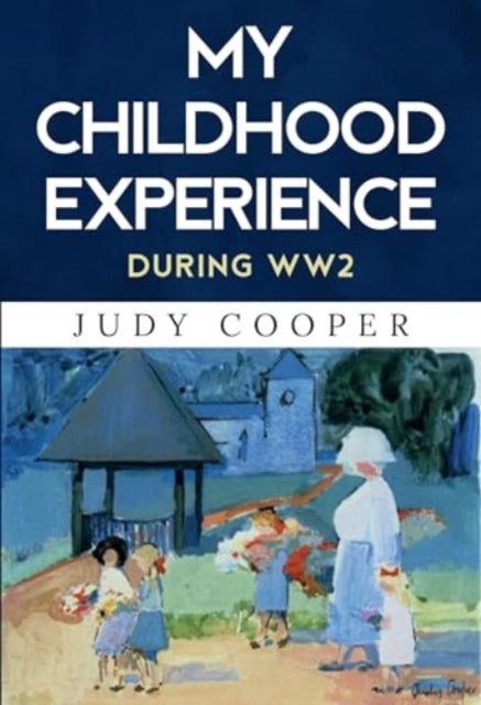 Book cover of: My Childhood Experience