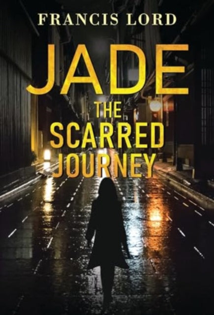 Book cover of: Jade The Scarred Journey