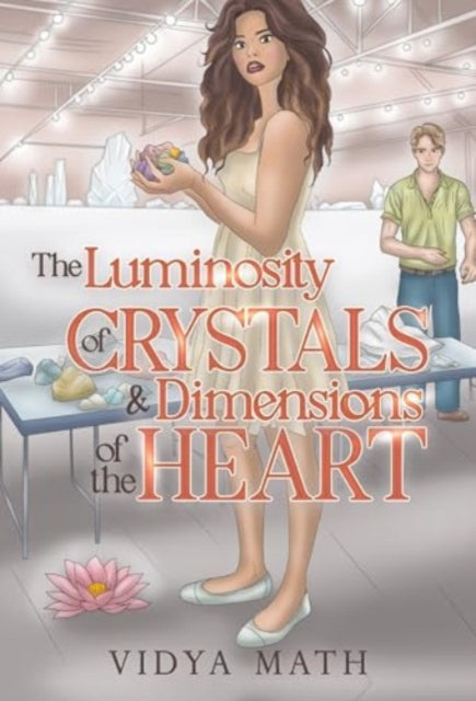 Book cover of: Luminosity of Crystals & Dimensions of the Heart