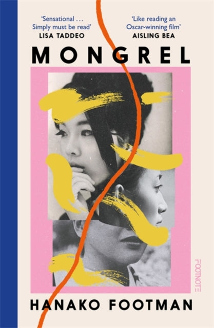 Mongrel, 'So beautiful ... It must be read' - LISA TADDEO 9781804441565 Hanako Footman