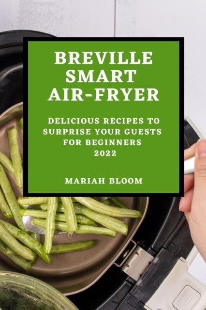 Book cover of: Breville Smart Air Fryer