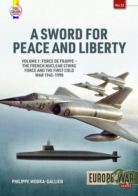 Book cover of: A Sword for Peace and Liberty. By: Philippe Wodka-Gallien