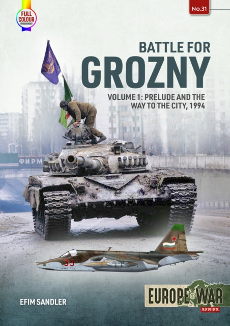 Book cover of: Battle for Grozny Volume 1. By: Efim Sandler