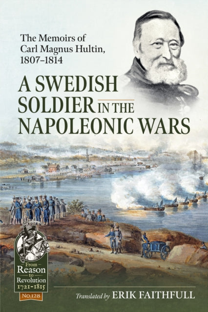 Book cover of: A Swedish Soldier in the Napoleonic Wars. By: Erik Faithfull