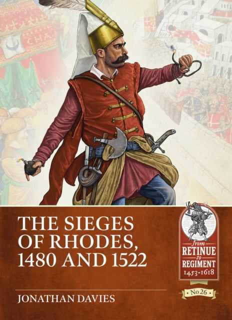 Book cover of: The Sieges of Rhodes, 1480 and 1522. By: Jonathan Davies
