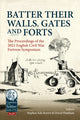 Book cover of: Batter their Walls, Gates and Forts. By: Stephen Ede-Borrett