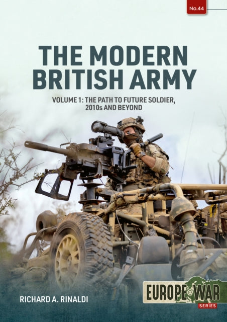 Book cover of: Modern British Army Volume 1. By: Richard a Rinaldi