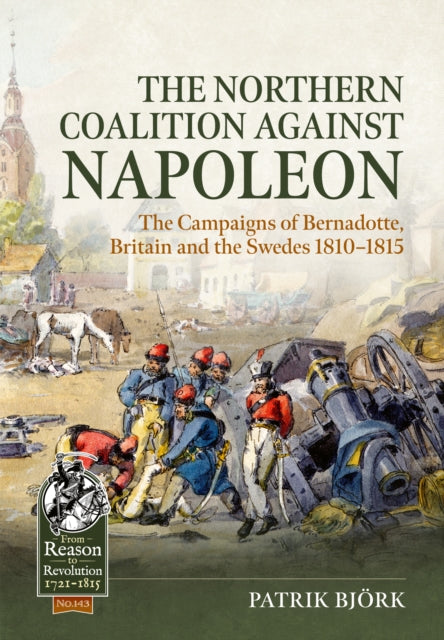 Book cover of: The Northern Coalition against Napoleon