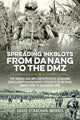 Book cover of: Spreading Ink Blots from Da Nang to the DMZ