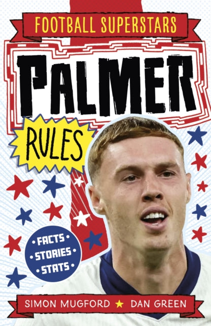Football Superstars: Palmer Rules 9781804538890 Simon Mugford