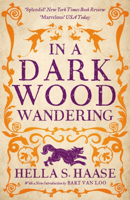Book cover of: In a Dark Wood Wandering. By: Hella S. Haasse