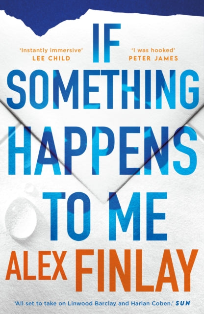Book cover of: If Something Happens to Me. By: Alex Finlay