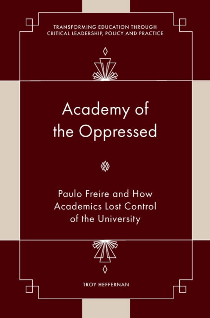 Book cover of: Academy of the Oppressed. By: Troy Heffernan