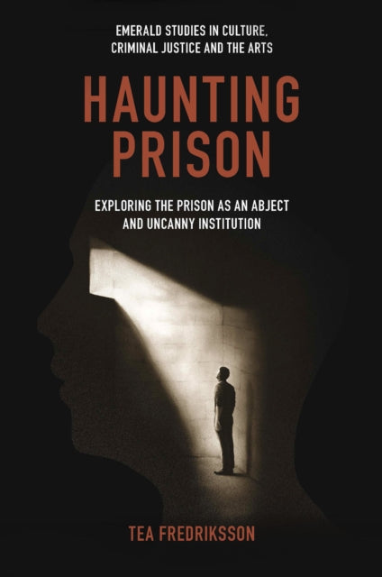 Book cover of: Haunting Prison. By: Tea Fredriksson