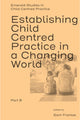 Book cover of: Establishing Child Centred Practice in a Changing World, Part B. By: Sam Frankel