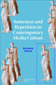 Book cover of: Sameness and Repetition in Contemporary Media Culture. By: Susana Tosca