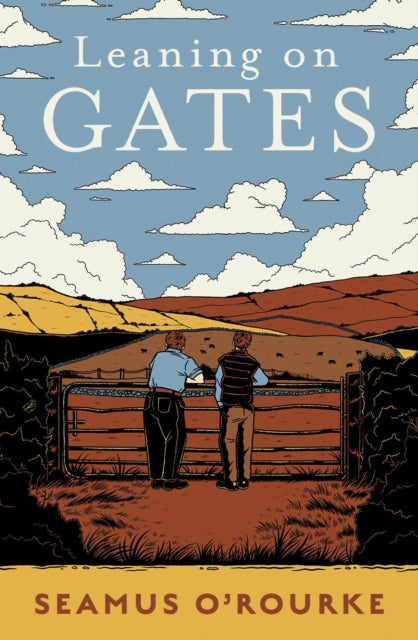 Leaning on Gates 9781804580370 Seamus O'Rourke