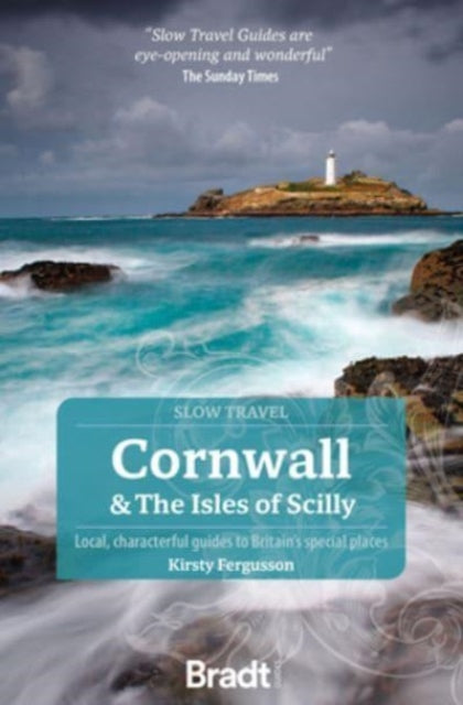 Cornwall & the Isles of Scilly, Local, characterful guides to Britain's Special Places 9781804690987 Kirsty Fergusson
