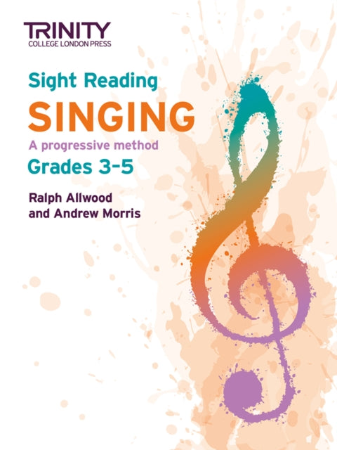 Book cover of: Trinity College London Sight Reading Singing: Grades 3-5. By: Ralph Allwood