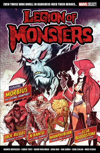 Book cover of: Marvel select: Legion of Monsters. By: Dennis Hopeless